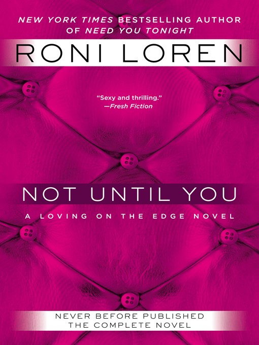 Title details for Not Until You by Roni Loren - Available